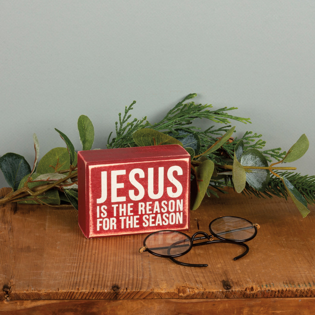 Jesus is the Reason Box SIgn