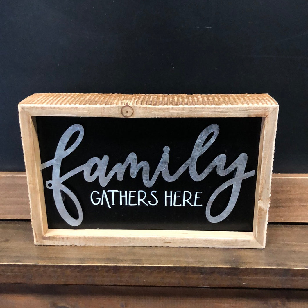 Family Gathers Here Framed Box Sign